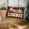 HOWDY COWBOY ~ Wool Hooked Pillow