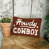 HOWDY COWBOY ~ Wool Hooked Pillow