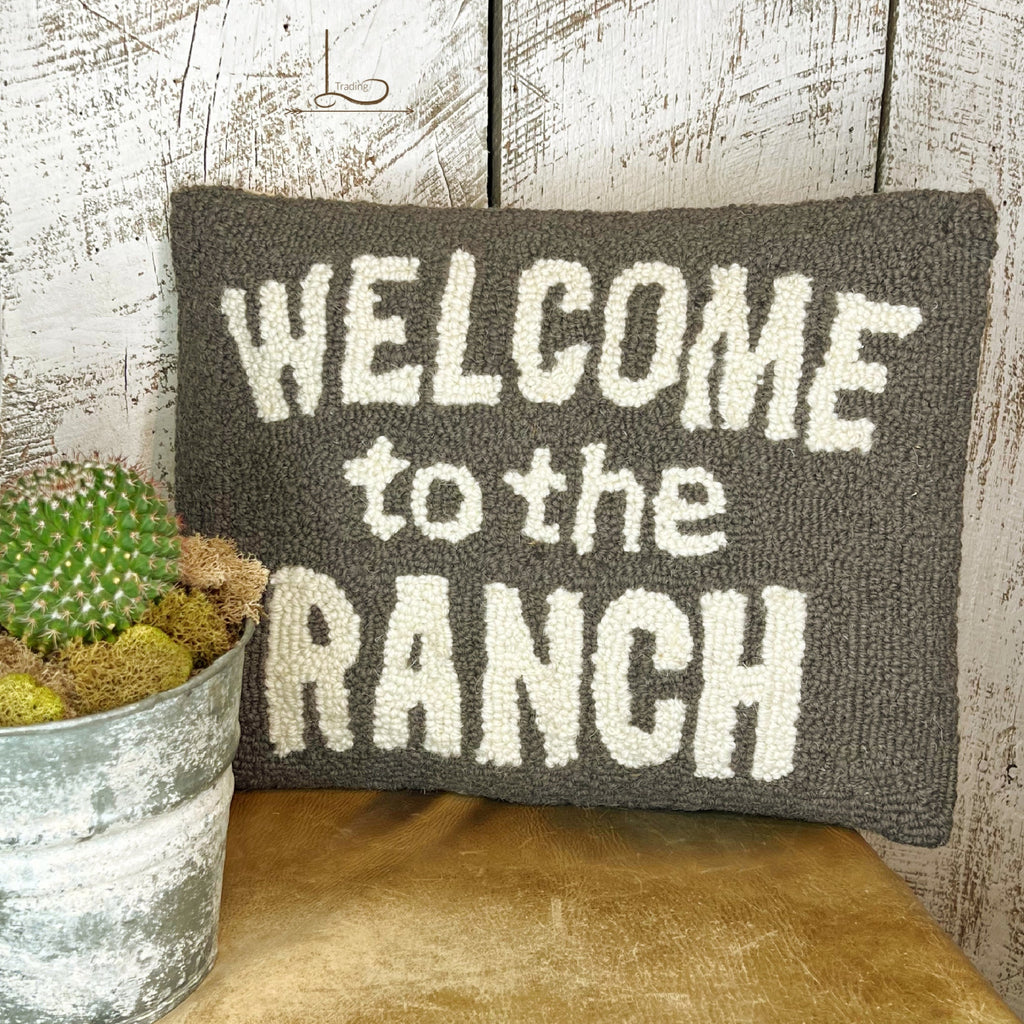 Welcome to the Ranch ~ Wool Hooked Pillow