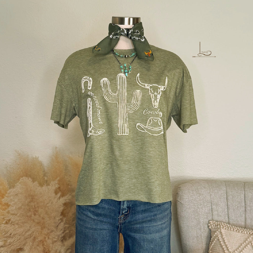 We Need More Cowboys Tee