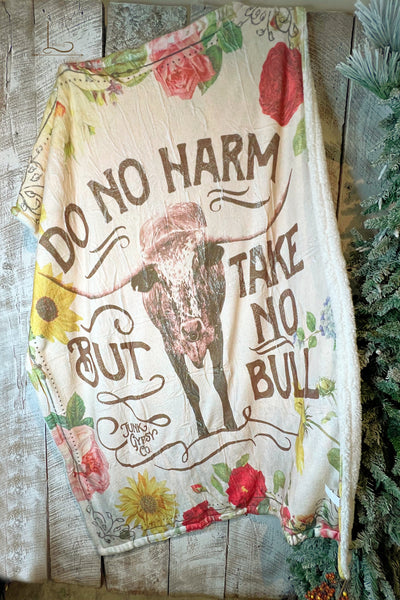 Do No Harm but Take No Bull ~ Throw