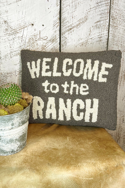 Welcome to the Ranch ~ Wool Hooked Pillow